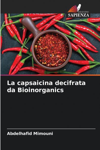 La capsaicina decifrata da Bioinorganics