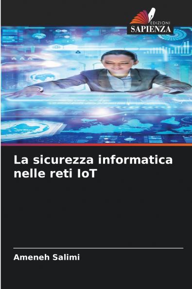 La sicurezza informatica nelle reti IoT