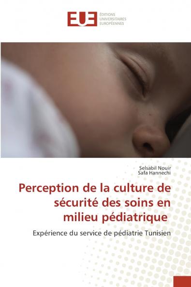 Perception de la culture de sécurité des soins en milieu pédiatrique