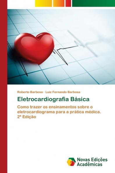 Eletrocardiografia Básica