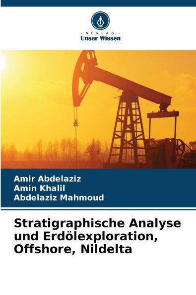 Stratigraphische Analyse und Erdölexploration Offshore Nildelta
