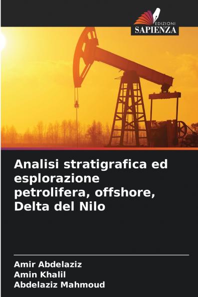 Analisi stratigrafica ed esplorazione petrolifera offshore Delta del Nilo