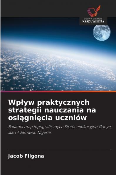 Wpływ praktycznych strategii nauczania na osiągnięcia uczniów