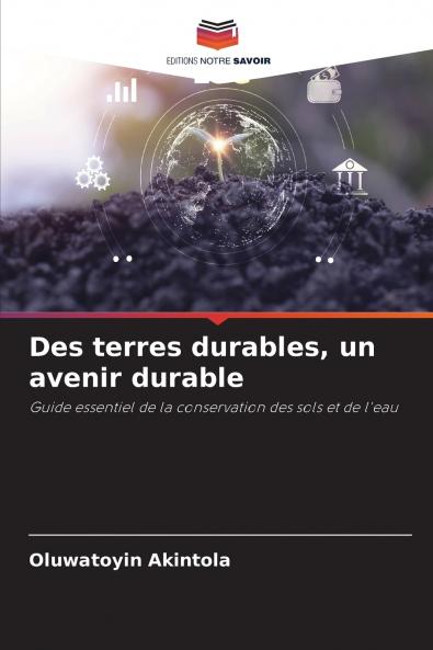 Des terres durables un avenir durable