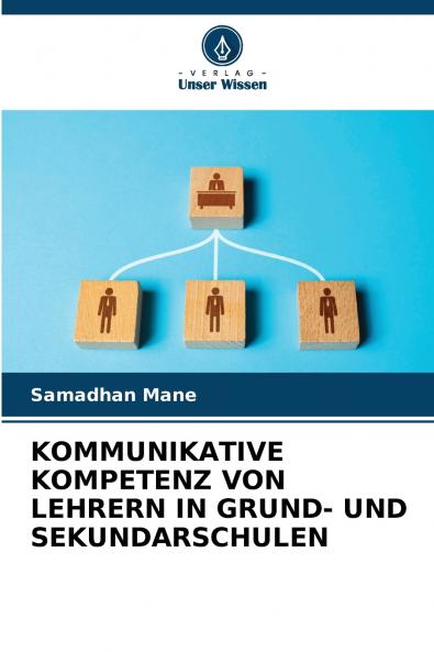 KOMMUNIKATIVE KOMPETENZ VON LEHRERN IN GRUND- UND SEKUNDARSCHULEN