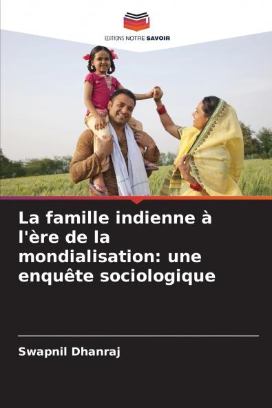 La famille indienne à l'ère de la mondialisation