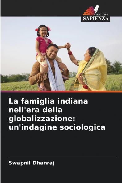 La famiglia indiana nell'era della globalizzazione