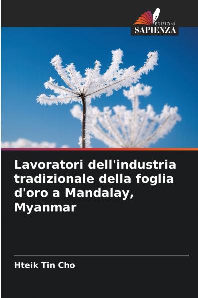 Lavoratori dell'industria tradizionale della foglia d'oro a Mandalay Myanmar