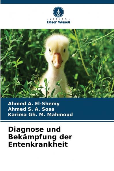 Diagnose und Bekämpfung der Entenkrankheit