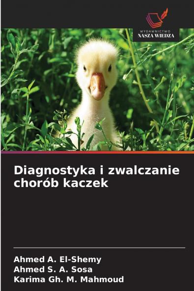 Diagnostyka i zwalczanie chorób kaczek
