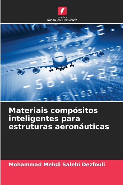 Materiais compósitos inteligentes para estruturas aeronáuticas