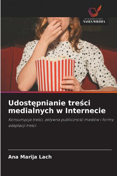 Udostępnianie treści medialnych w Internecie