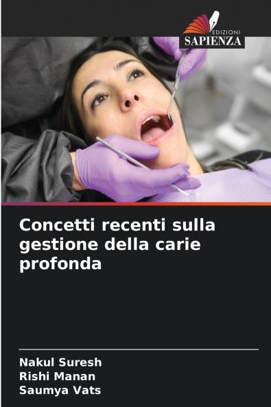 Concetti recenti sulla gestione della carie profonda