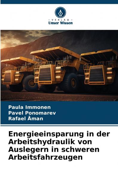 Energieeinsparung in der Arbeitshydraulik von Auslegern in schweren Arbeitsfahrzeugen