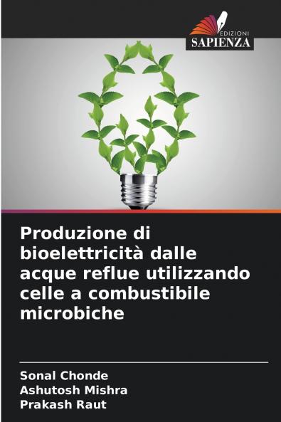 Produzione di bioelettricità dalle acque reflue utilizzando celle a combustibile microbiche