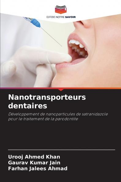 Nanotransporteurs dentaires