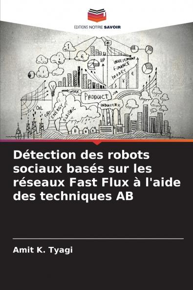 Détection des robots sociaux basés sur les réseaux Fast Flux à l'aide des techniques AB