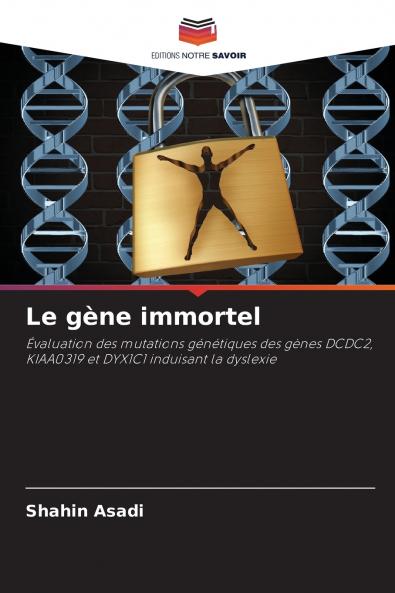 Le gène immortel