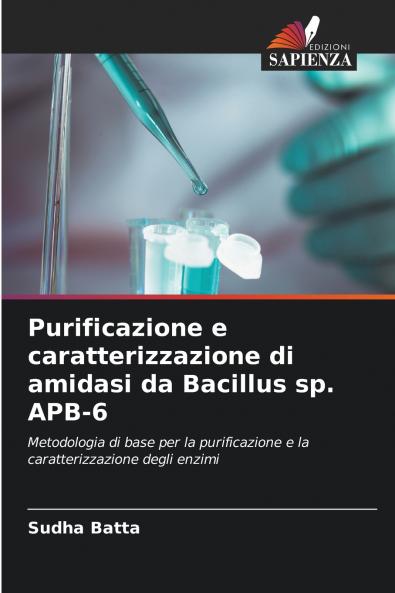 Purificazione e caratterizzazione di amidasi da Bacillus sp. APB-6