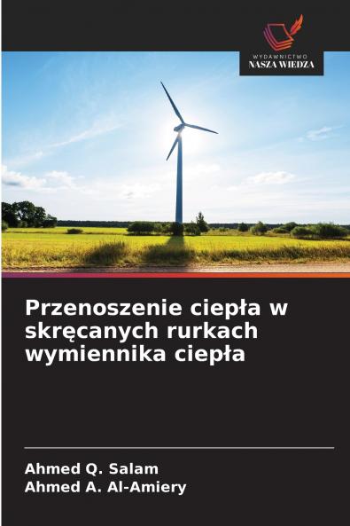 Przenoszenie ciepła w skręcanych rurkach wymiennika ciepła