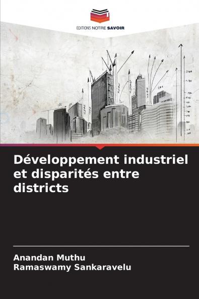 Développement industriel et disparités entre districts