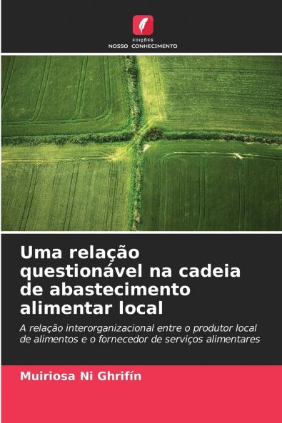 Uma relação questionável na cadeia de abastecimento alimentar local