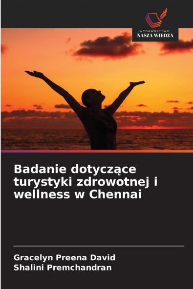 Badanie dotyczące turystyki zdrowotnej i wellness w Chennai