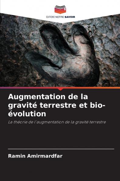 Augmentation de la gravité terrestre et bio-évolution