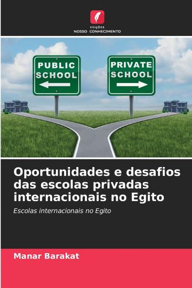 Oportunidades e desafios das escolas privadas internacionais no Egito