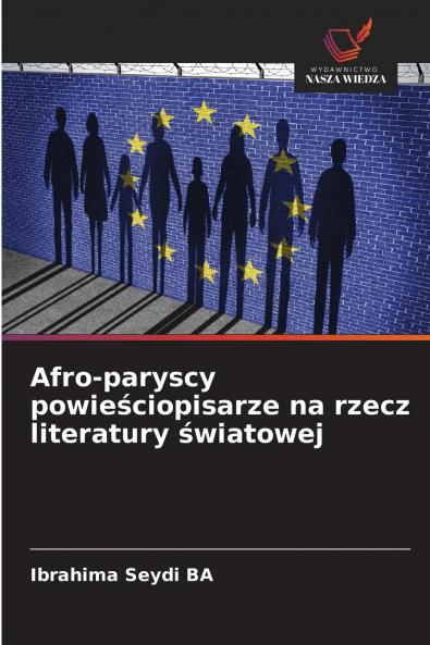 Afro-paryscy powieściopisarze na rzecz literatury światowej
