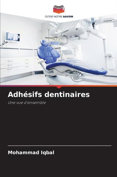 Adhésifs dentinaires