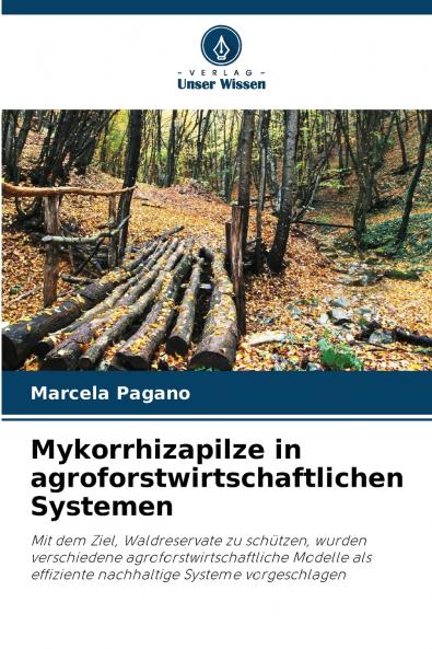 Mykorrhizapilze in agroforstwirtschaftlichen Systemen
