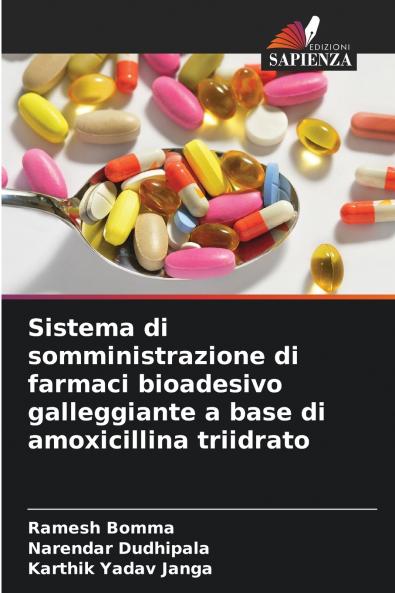 Sistema di somministrazione di farmaci bioadesivo galleggiante a base di amoxicillina triidrato