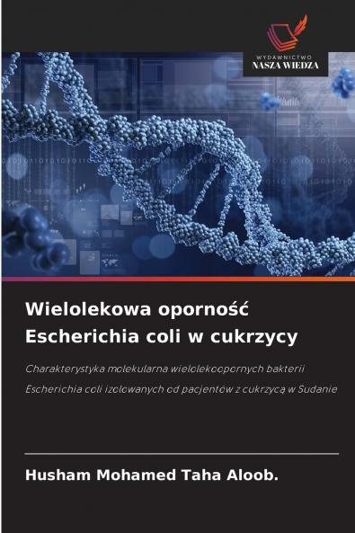 Wielolekowa oporność Escherichia coli w cukrzycy