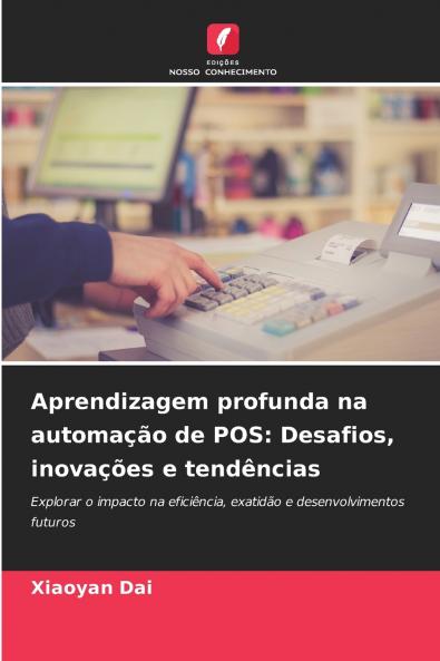 Aprendizagem profunda na automação de POS
