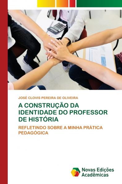 A CONSTRUÇÃO DA IDENTIDADE DO PROFESSOR DE HISTÓRIA