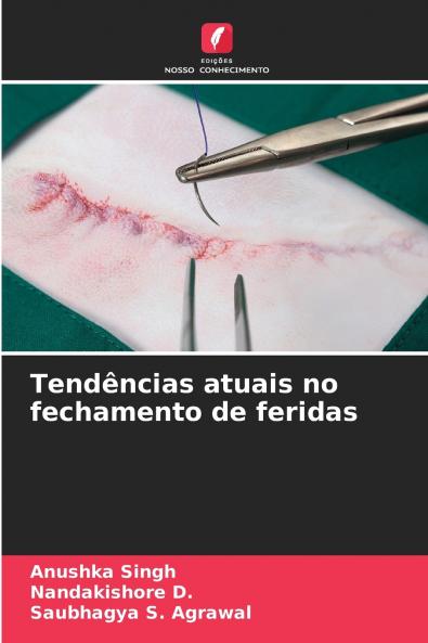 Tendências atuais no fechamento de feridas