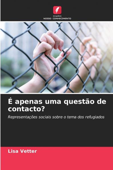 É apenas uma questão de contacto?