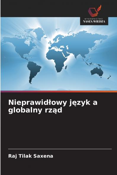 Nieprawidłowy język a globalny rząd