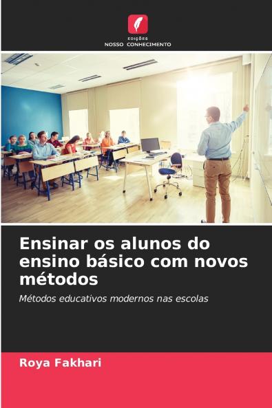 Ensinar os alunos do ensino básico com novos métodos