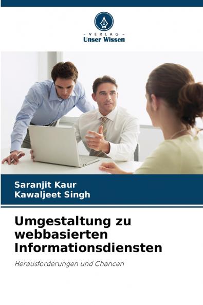 Umgestaltung zu webbasierten Informationsdiensten