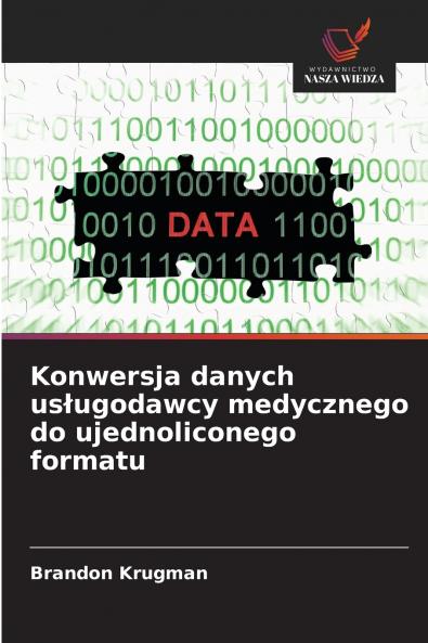 Konwersja danych usługodawcy medycznego do ujednoliconego formatu