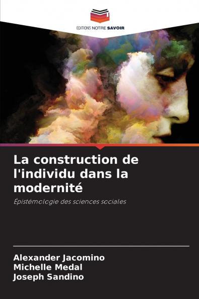 La construction de l'individu dans la modernité