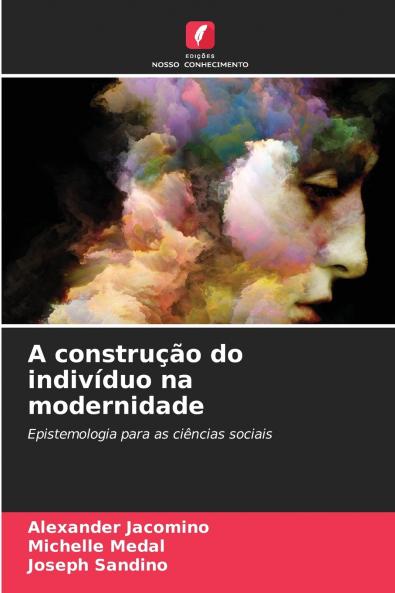 A construção do indivíduo na modernidade