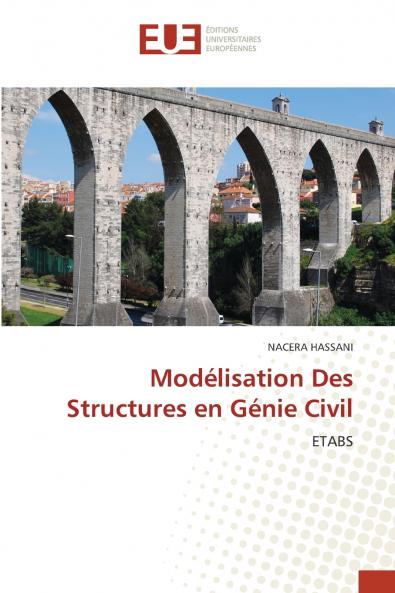 Modélisation Des Structures en Génie Civil