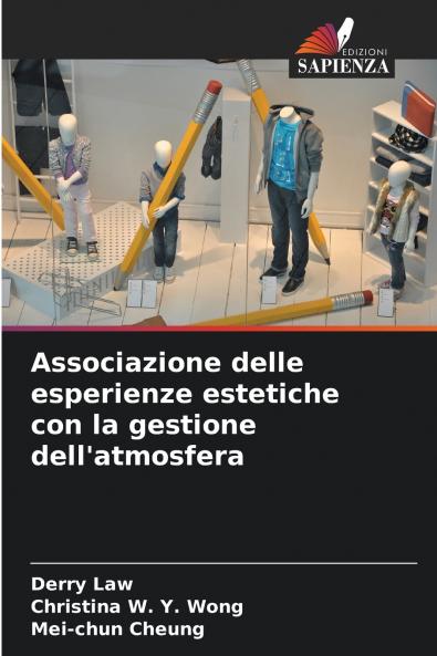 Associazione delle esperienze estetiche con la gestione dell'atmosfera
