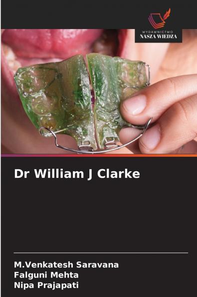 Dr William J Clarke