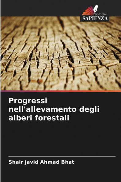 Progressi nell'allevamento degli alberi forestali