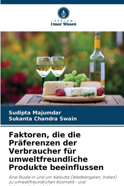 Faktoren die die Präferenzen der Verbraucher für umweltfreundliche Produkte beeinflussen