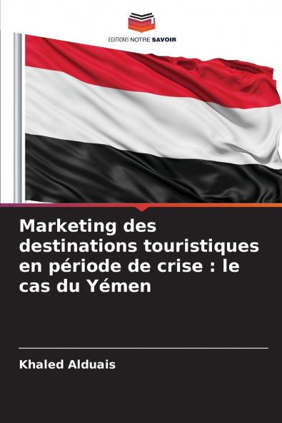 Marketing des destinations touristiques en période de crise